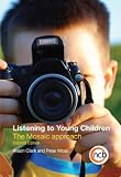 Listening to Young Children: The Mosaic Approach