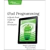iPad Programming: A Quick-Start Guide for iPhone Developers