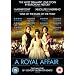 A Royal Affair [DVD] [2012]