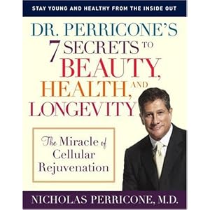 Dr. Perricone's 7 Secrets to Beauty, Health, and Longevity