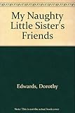 My naughty little sister's friends