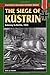Siege of Kustrin (Stackpole Military History Series)