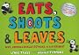 Eats, Shoots & Leaves For Children: Why, Commas Really Do Make a Difference