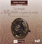La Magie des Bijoux en Pate de M�tal (p�te d'argent, p�te de bronze et p�te de cuivre)