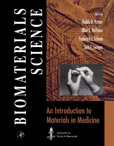 Biomaterials Science: An Introduction to Materials in Medicine