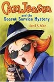 Cam Jansen and the Secret Service Mystery (Cam Jansen)