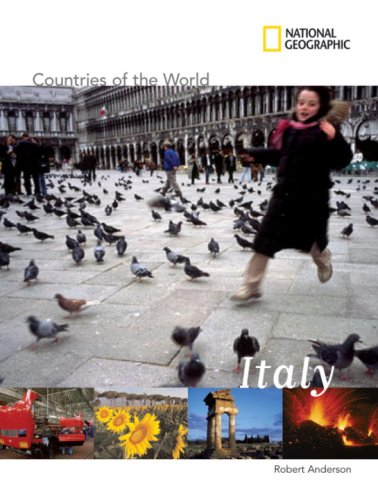 National Geographic Countries of the World: Italy (Countries of the World (Gareth Stevens)) ("National Geographic" Countries of the World)
