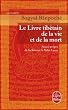 Le Livre Tib�tain de la Vie et de la Mort