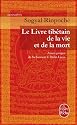 Le Livre Tib&eacute;tain de la Vie et de la Mort