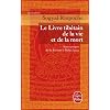 Le Livre Tib�tain de la Vie et de la Mort