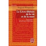 Le Livre Tib�tain de la Vie et de la Mortpar Sogyal Rinpoch�