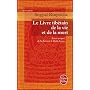 Le Livre Tib�tain de la Vie et de la Mort de Sogyal Rinpoch�