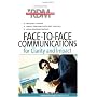 Face-to-Face Communications for Clarity and Impact (The Results-Driven Manager Series)