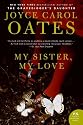 My Sister, My Love: The Intimate Story of Skyler Rampike (P.S.)