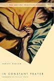 In Constant Prayer (The Ancient Practices)