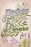 bookshop provence  Perfume from Provence (Revival)   because we all love reading blogs about life in France