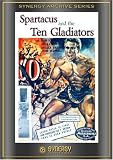 Spartacus And The 10 Gladiators
