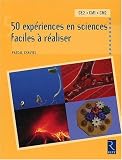 50 expériences en sciences faciles à réaliser CE2, CM1, CM2