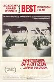 Investigation of a Citizen Above Suspicion - Movie Poster - 11 x 17