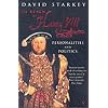 The Reign of Henry VIII: Personalities and Politics