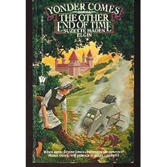 Yonder Comes the Other End of Time (Daw Collectors Book, No 663) by Suzette Haden Elgin