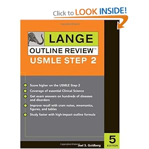 Click here to buy Lange Outline Review: USMLE Step 2, Fifth Edition (LANGE Reviews USMLE) by Joel Goldberg.
