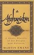 Afghanistan: A Short History of Its People and Politics