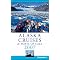 Alaska Cruises: Some Guides