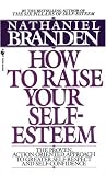 How to Raise Your Self Esteem