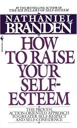 How to Raise Your Self Esteem