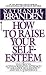How to Raise Your Self-esteem