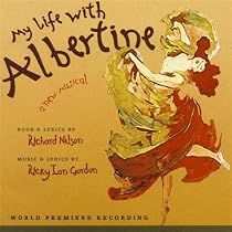 My Life with Albertine (2003 Original Off-Broadway Cast)