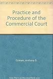 The practice and procedure of the Commercial Court