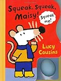 Squeak, squeak, Maisy!