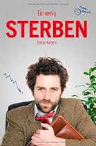 Ein wenig sterben