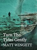 Turn The Tides Gently (The Portsmouth Stories)