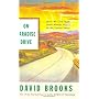 On Paradise Drive: How We Live Now And Always Have&hellip by David Brooks