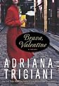 Brava, Valentine