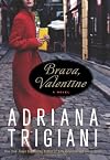 Brava, Valentine