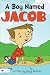 A Boy Named Jacob A Boy Named Jacob