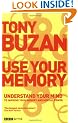 Use Your Memory: Understand Your Mind to Improve Your Memory and Mental Power (Mind Set)