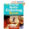 The Fourth Anti-Coloring Book: Creative Activities for Ages 6 and Up