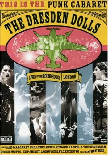 CD-Charts  Music : The Dresden Dolls: Live at the Roundhouse, London [2007] (REGION 1) (NTSC)