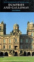 Dumfries and Galloway (Buildings of Scotland)