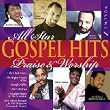 All Star Gospel Hits 1: Praise & Worship