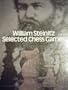 William Steinitz: Selected Chess Games