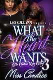 What the Heart Wants 3: An Urban Love Story