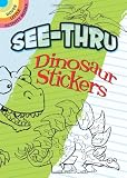 See-Thru Dinosaur Stickers (Dover Little Activity Books Stickers)
