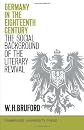 Germany in the Eighteenth-Century: The Social Backgound of the Literary Revival