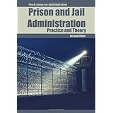 prison and jail administration practice and theory